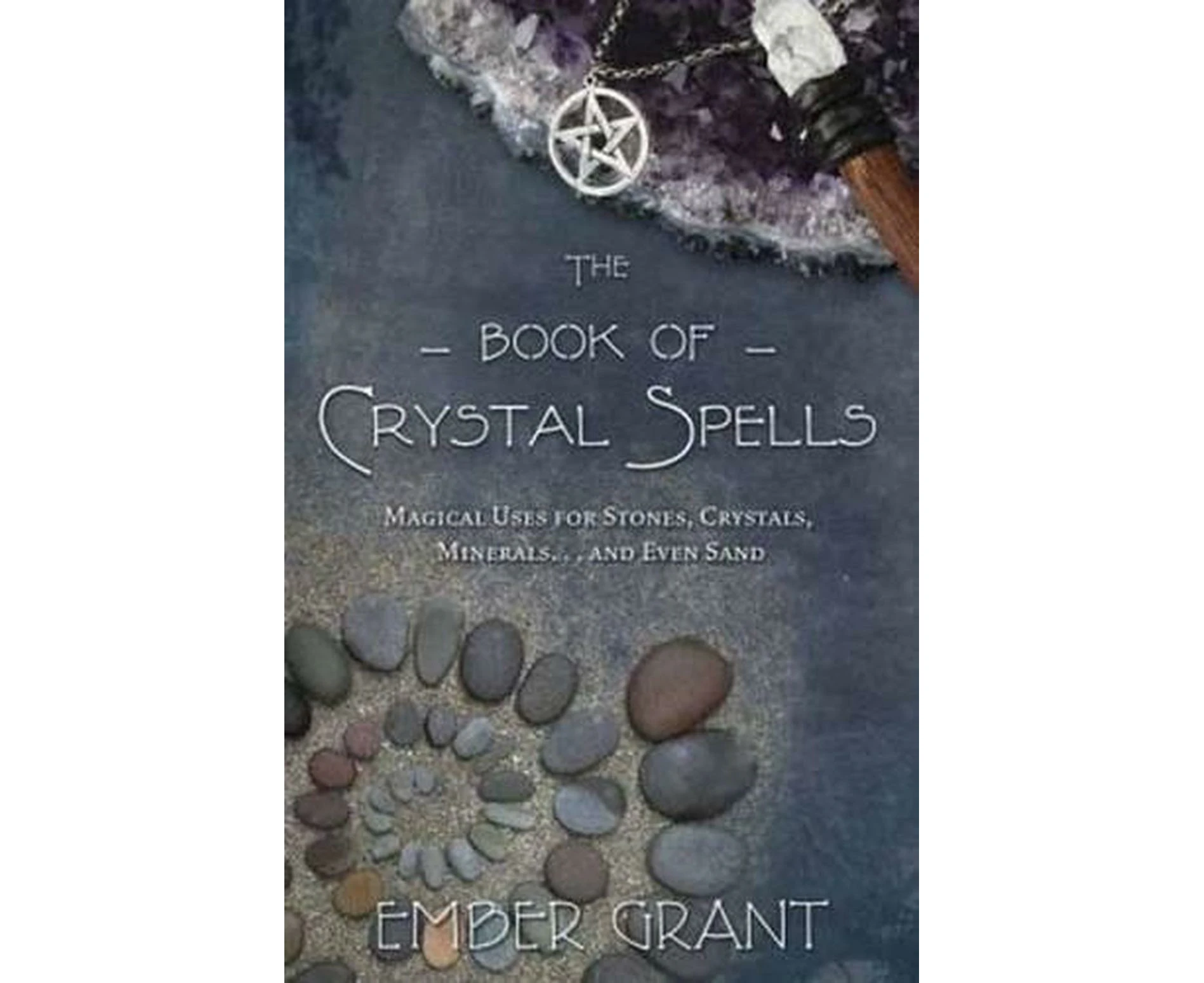 The Book of Crystal Spells