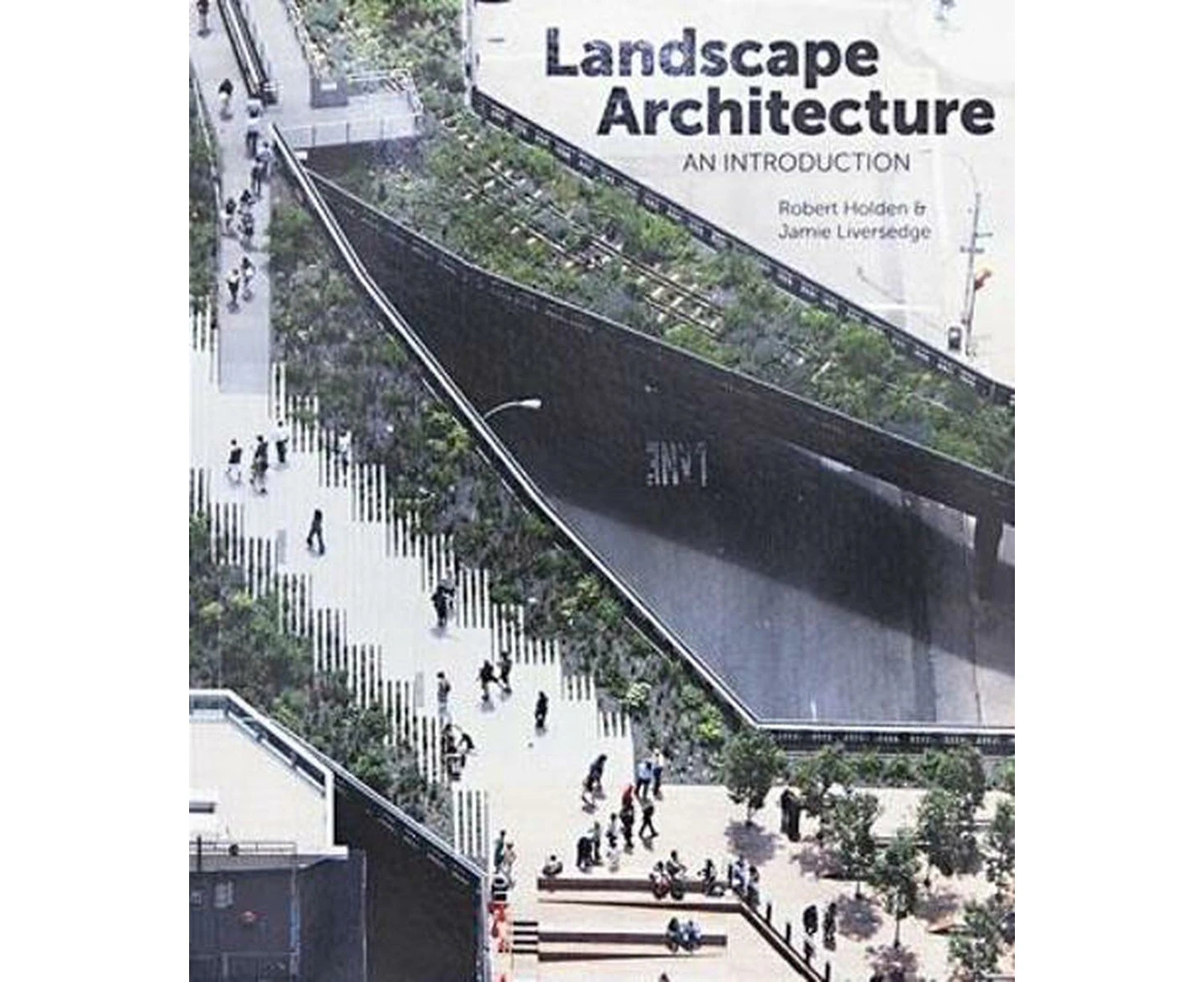 Landscape Architecture: An Introduction