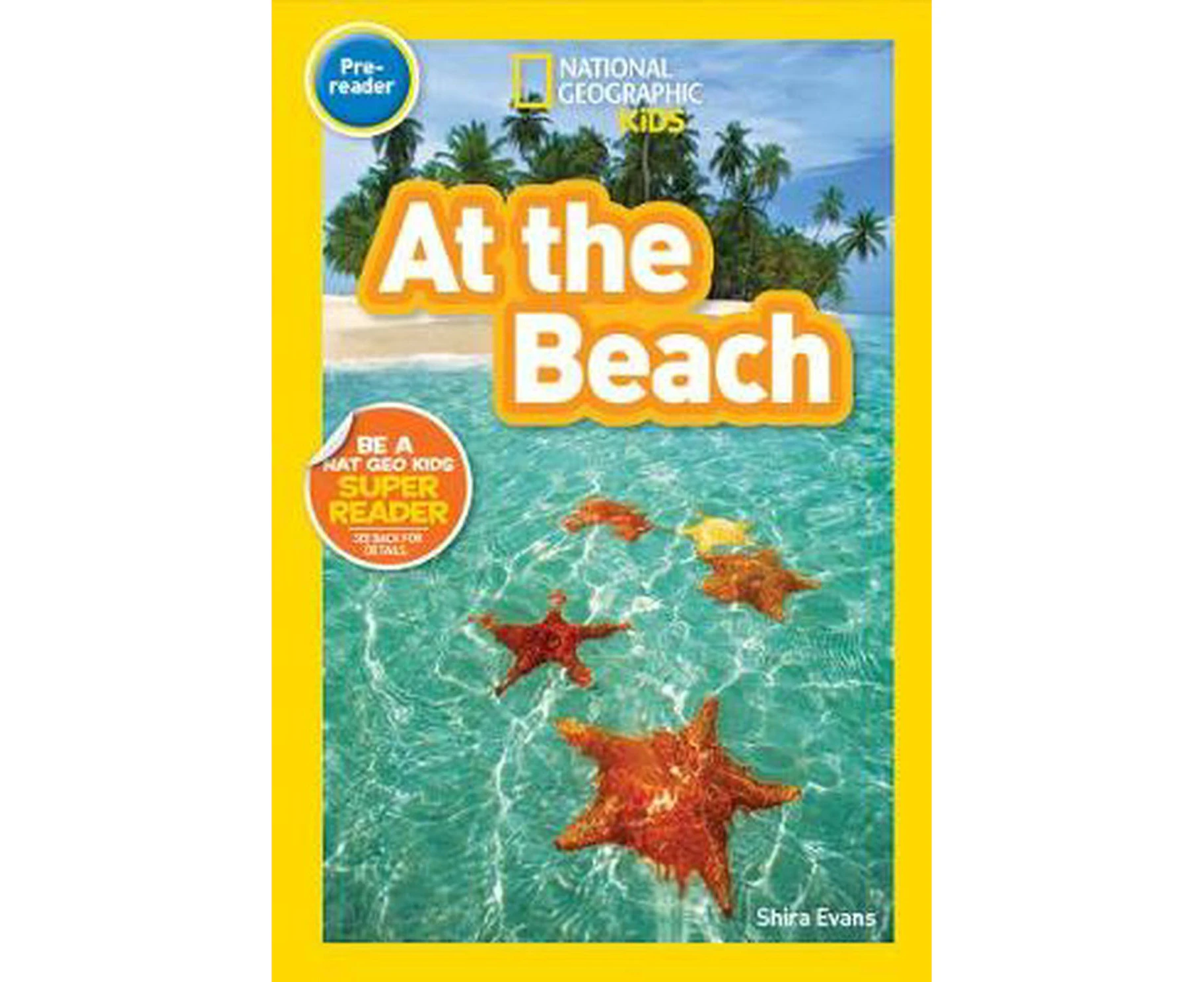 National Geographic Kids Readers: At the Beach