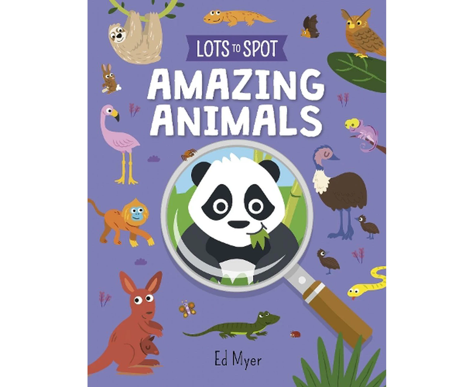 Lots to Spot: Amazing Animals