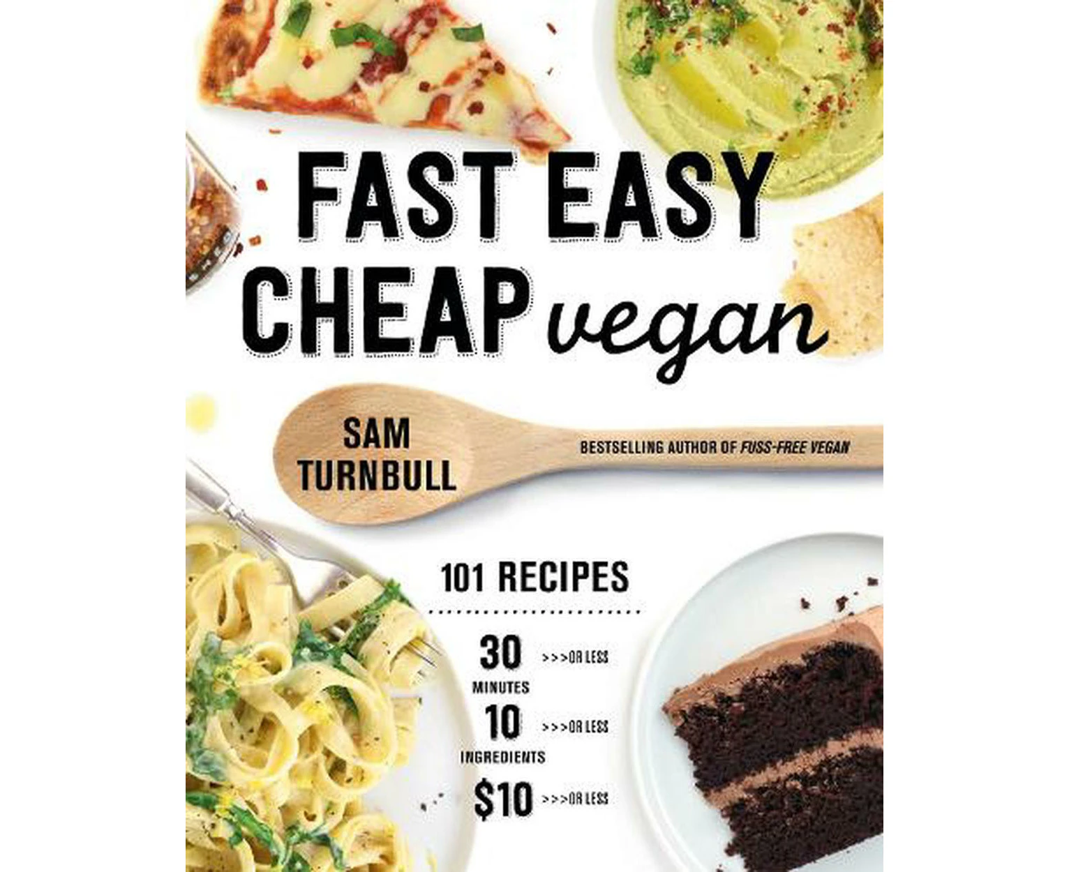 Fast Easy Cheap Vegan