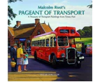 Malcolm Root's Pageant of Transport