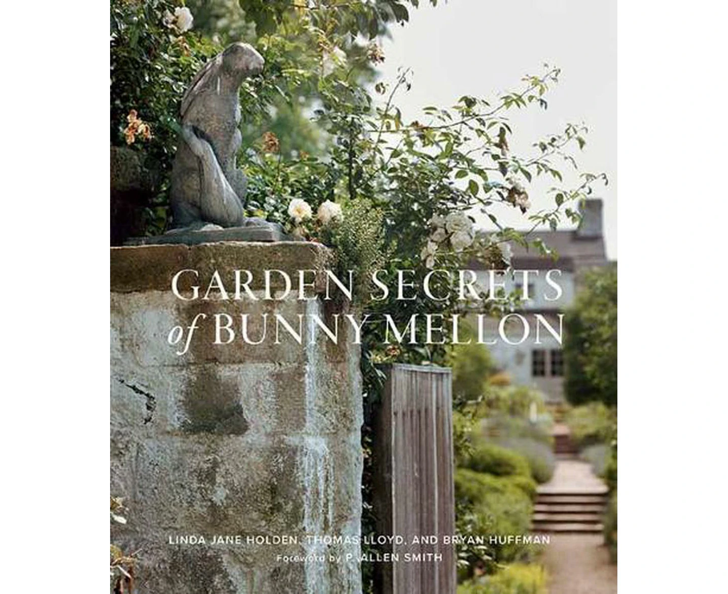 Garden Secrets of Bunny Mellon