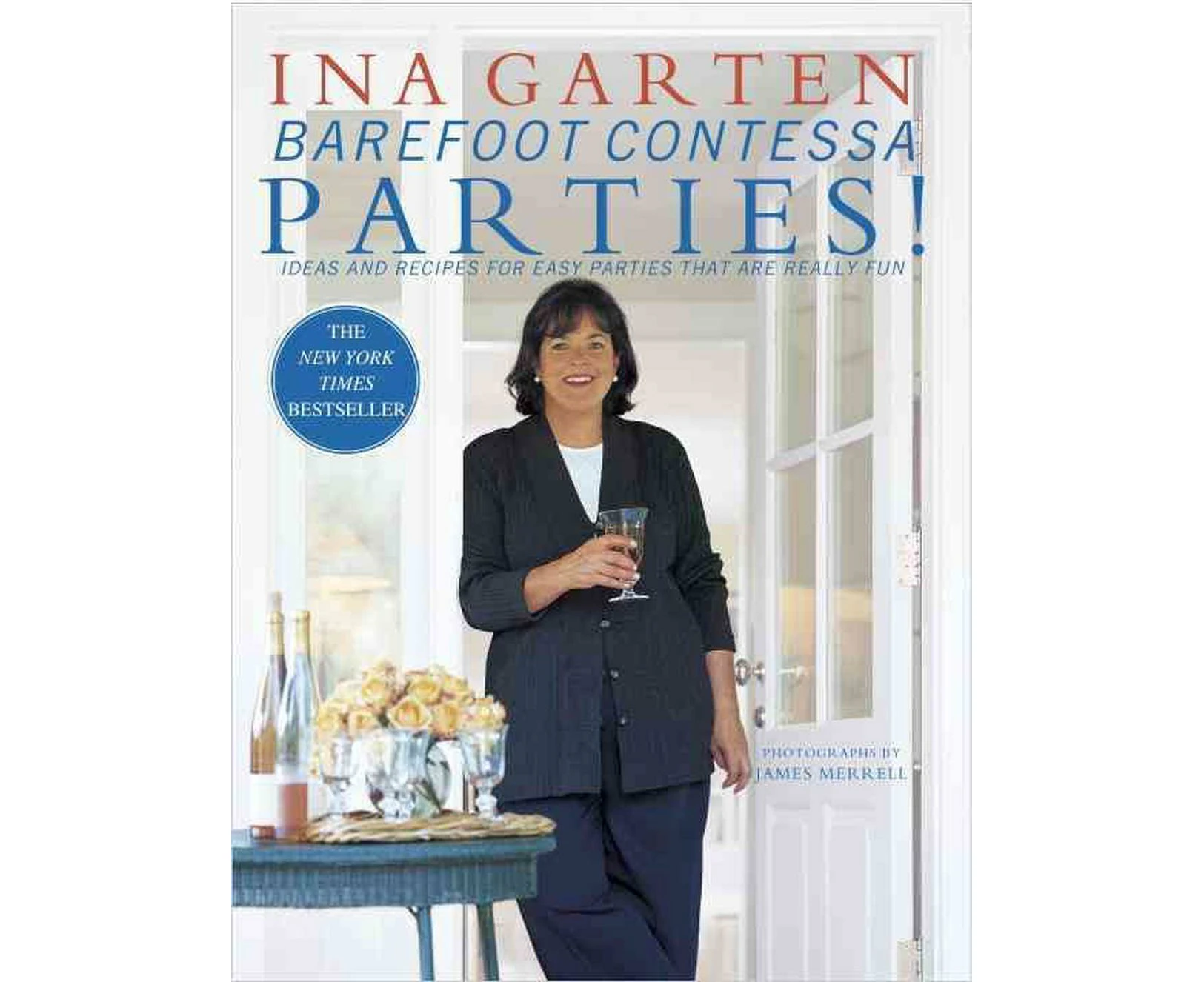 Barefoot Contessa Parties!: Ideas and Recipes for Easy Parties That Are Really Fun