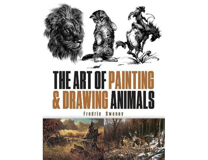 The Art of Painting and Drawing Animals