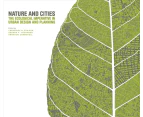 Nature and Cities  The Ecological Imperative in Urban Design and Planning