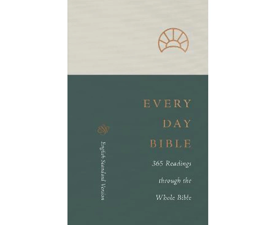 ESV Every Day Bible : 365 Readings through the Whole Bible (Paperback)