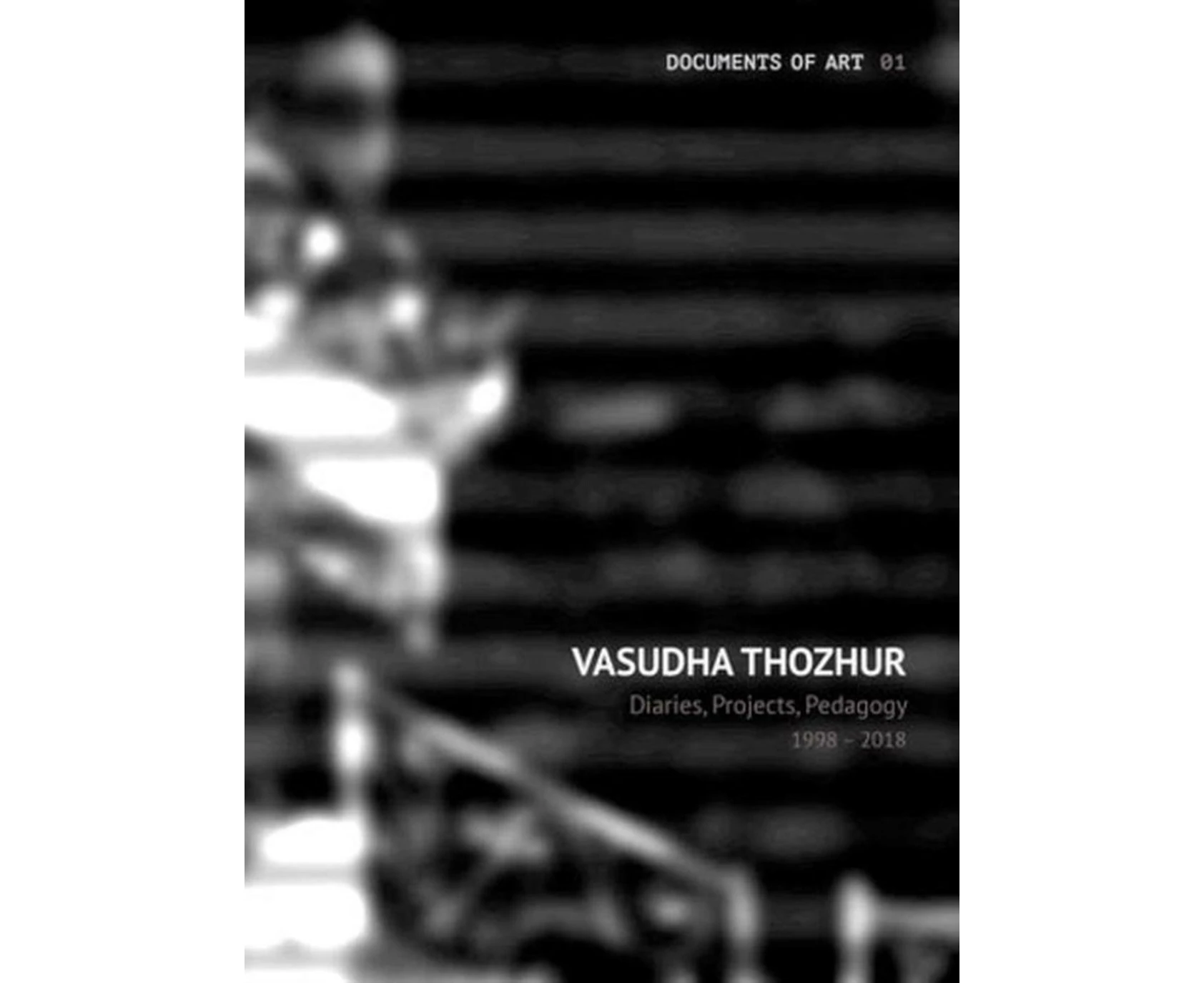 Vasudha Thozhur  Diaries, Projects, Pedagogy, 19982018