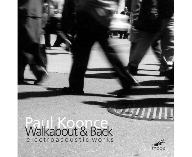 Paul Koonce - Walk About & Back  [COMPACT DISCS] USA import