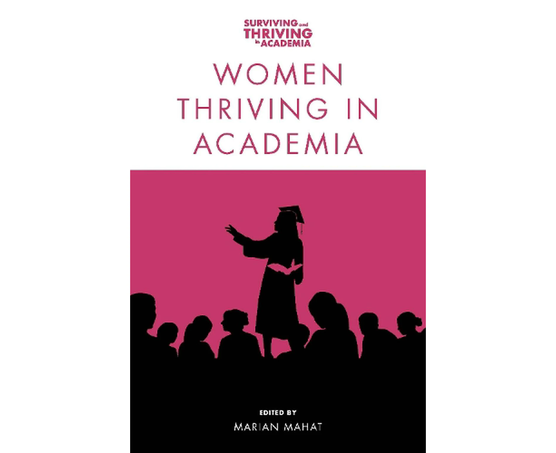 Women Thriving in Academia