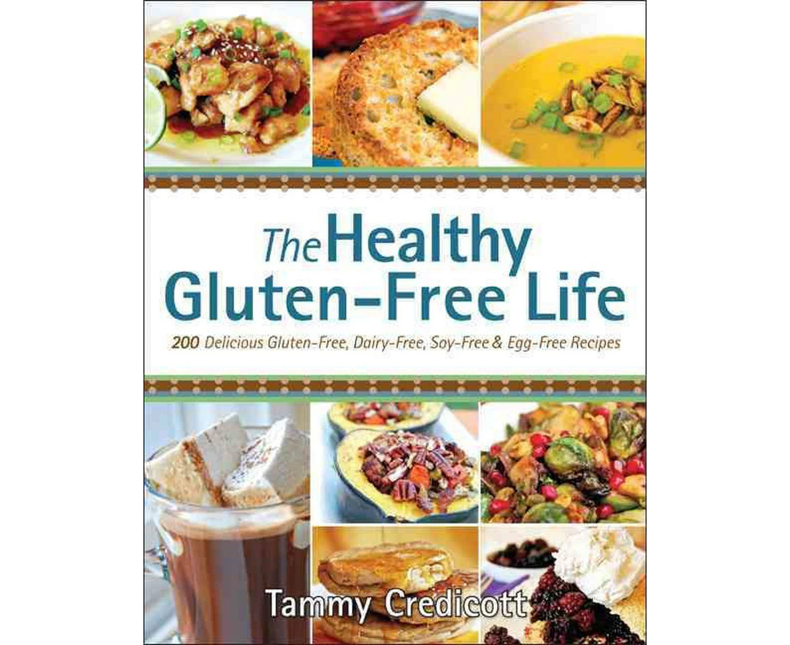 The Healthy Gluten-Free Life