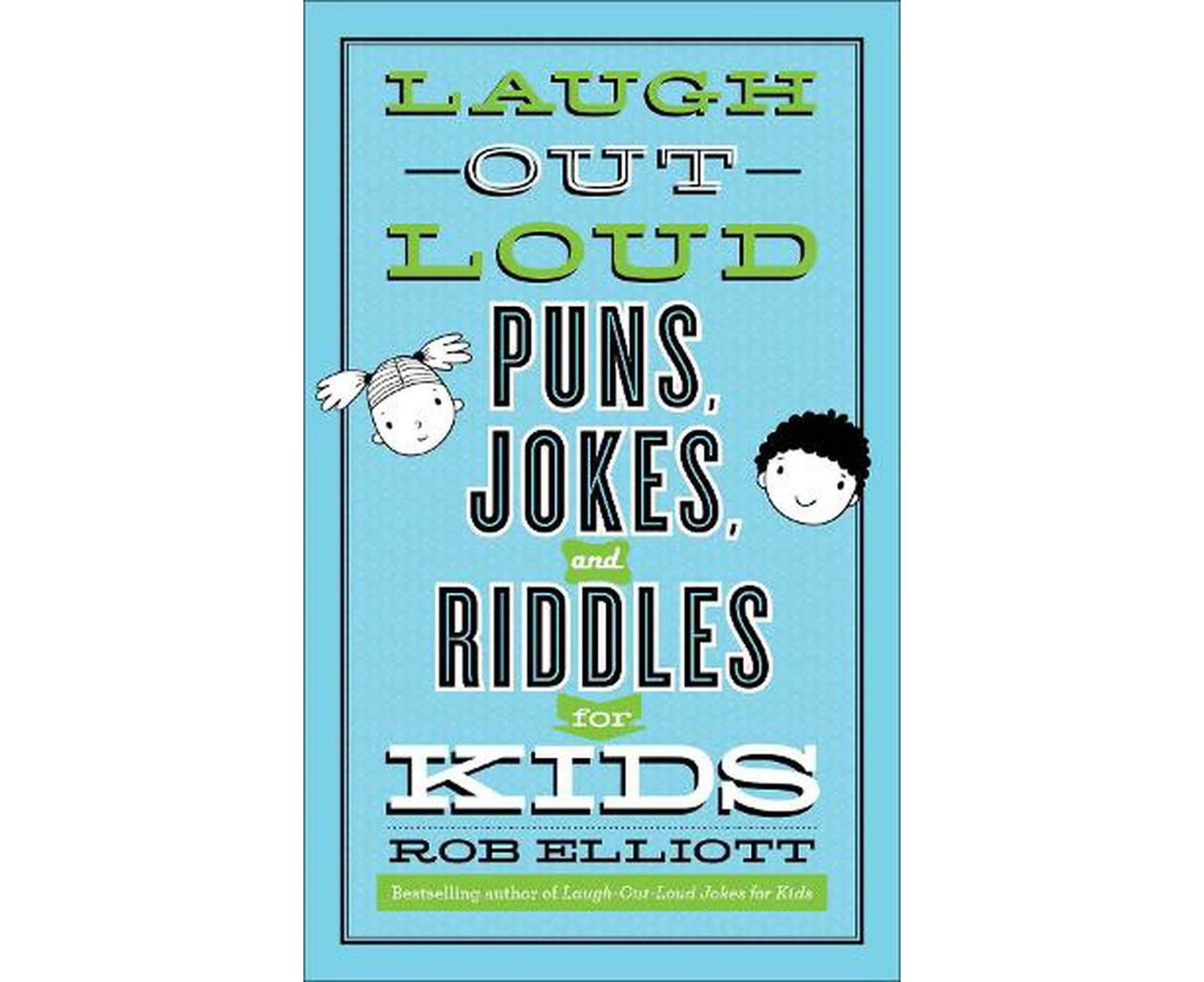 LaughOutLoud Puns, Jokes, and Riddles for Kids