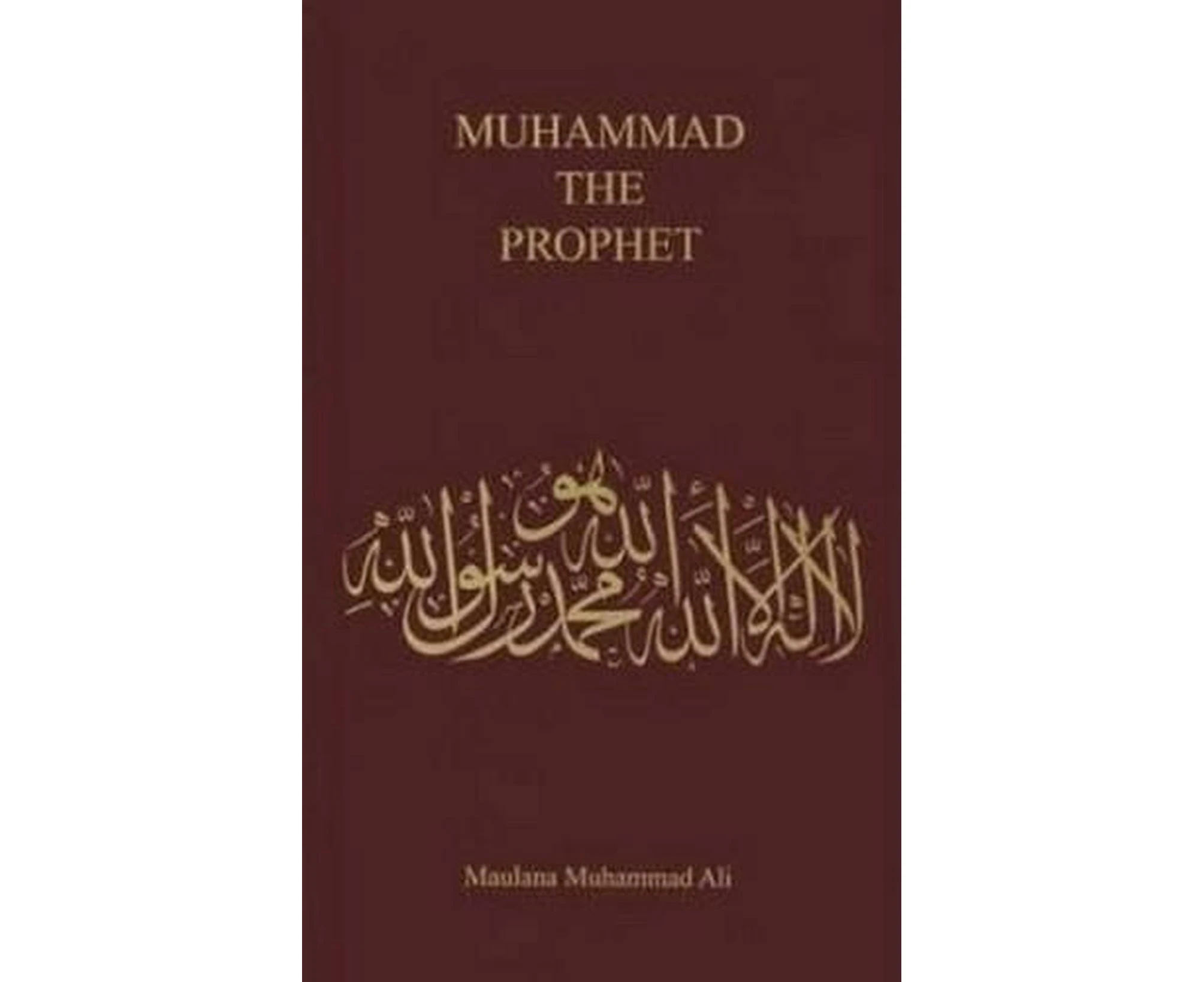 Muhammad, the Prophet