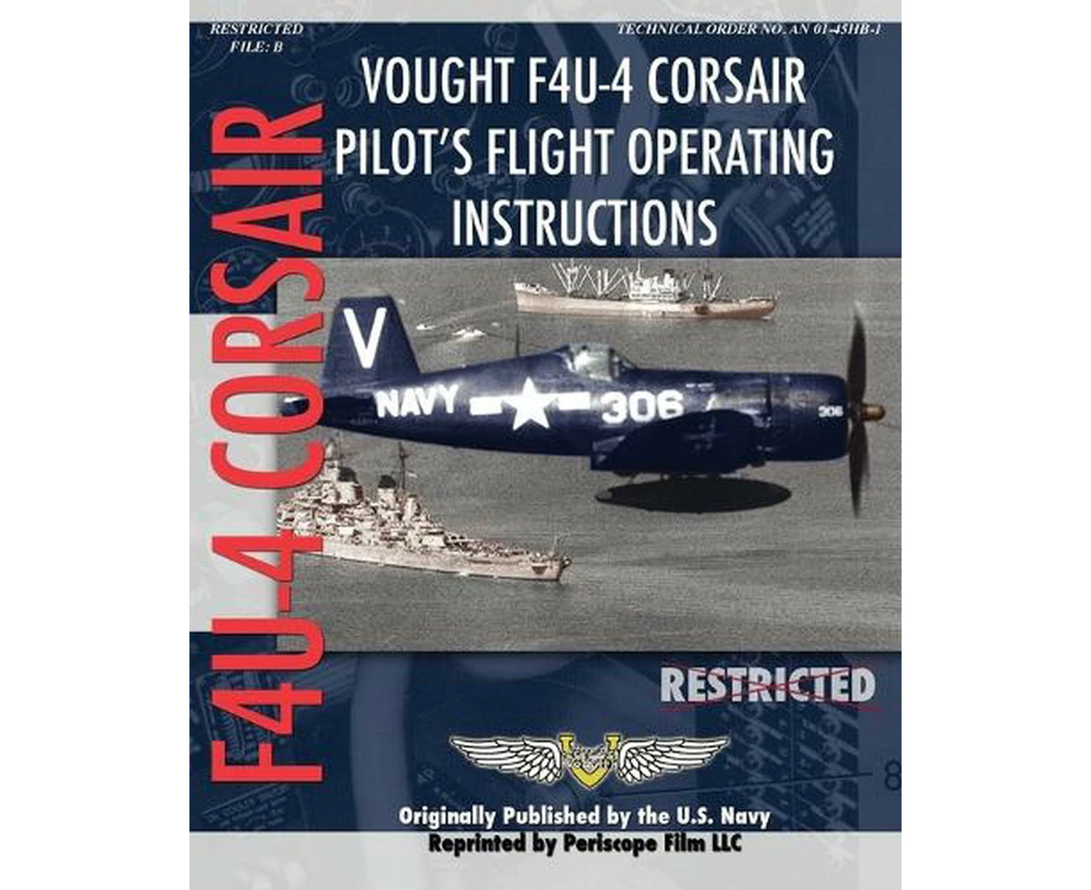 Vought F4U-4 Corsair Pilot's Flight Operating Instructions