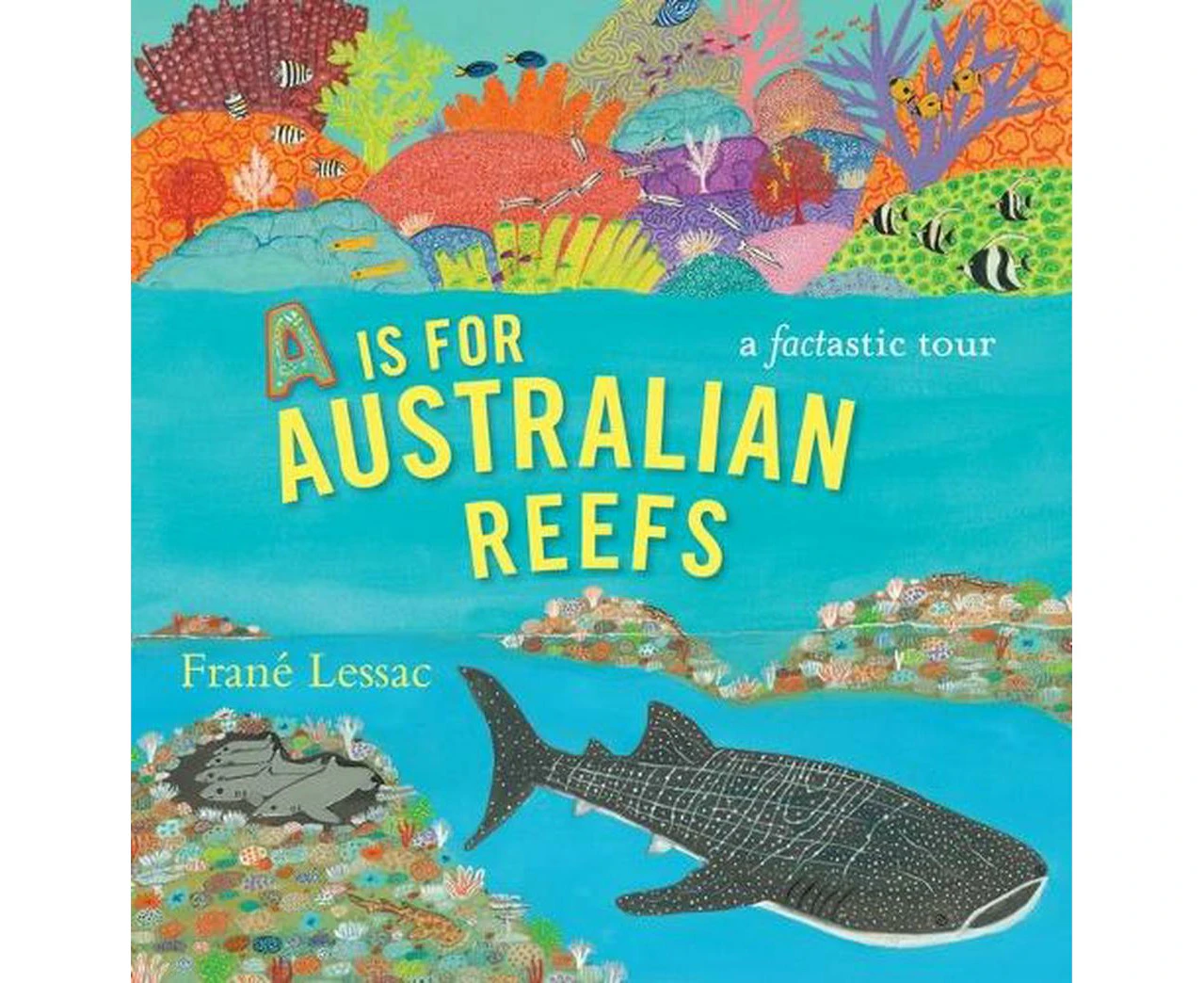 A Is for Australian Reefs