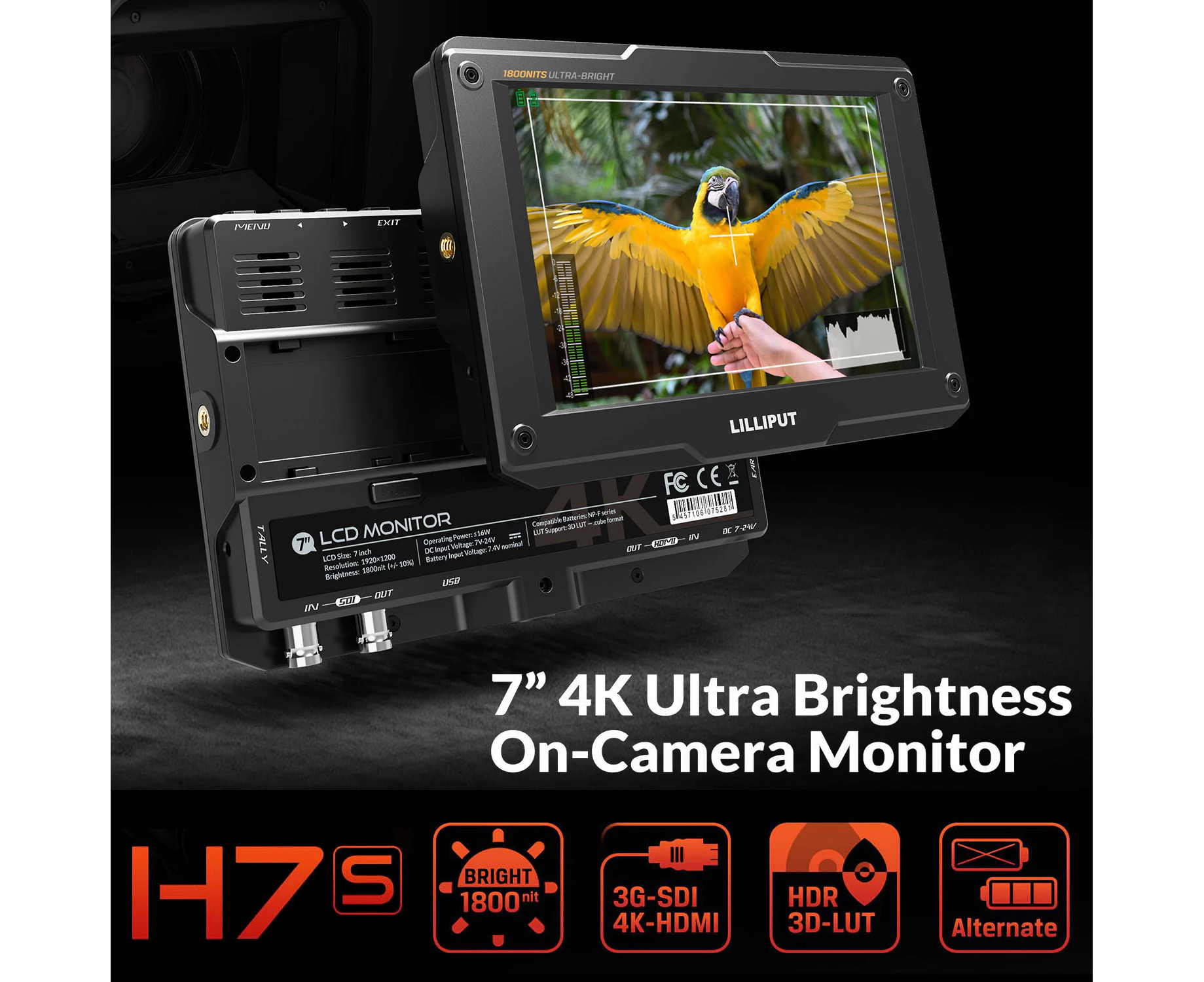 LILLIPUT H7S 7 Inch 4K Ultra Brightness On-Camera Monitor with Full HD Resolution 1800nit Sunlight Viewable 4K-HDMI & 3G-SDI Input Output Support HDR 3D-LU