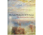 The Late Works of J. M. W. Turner