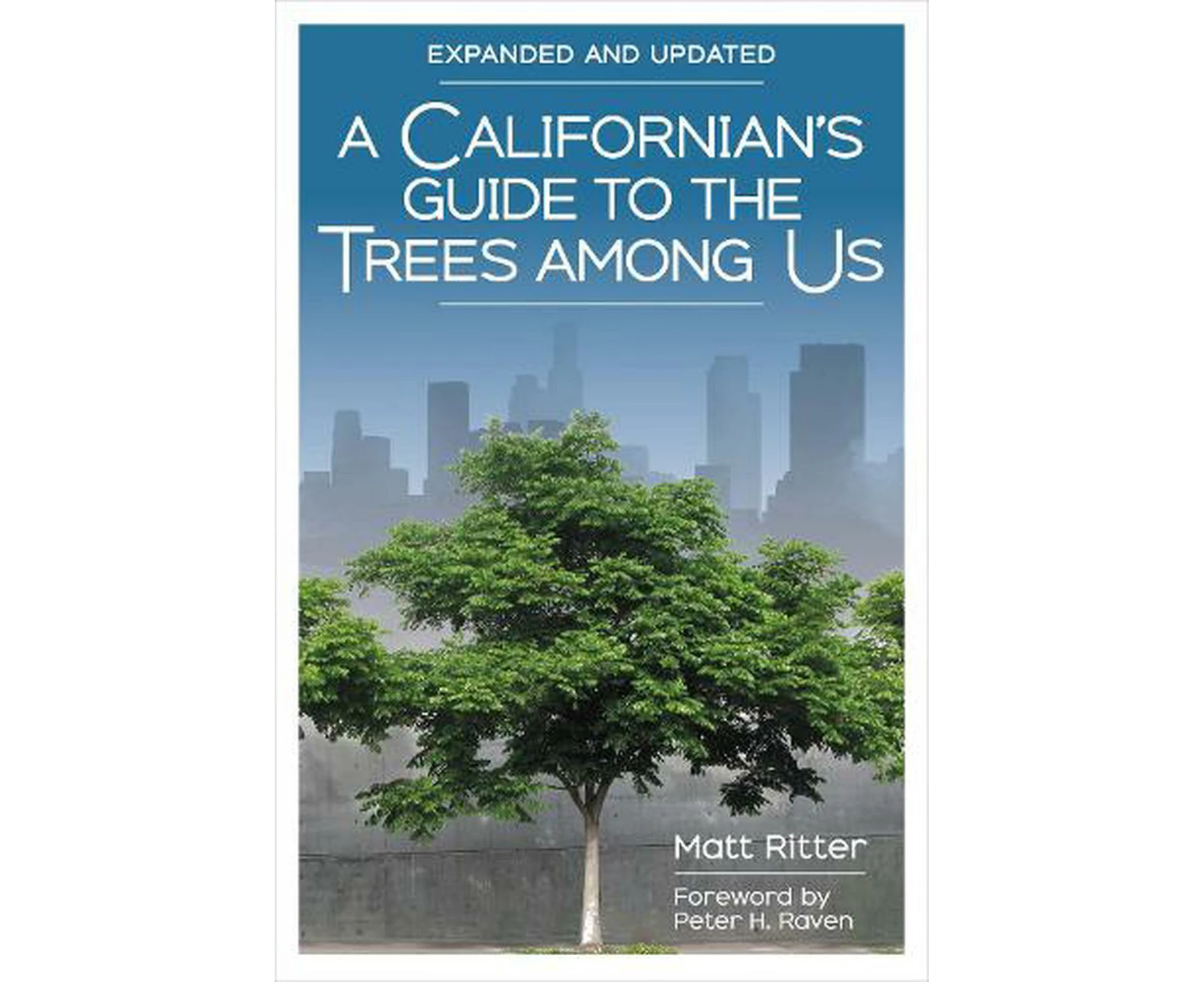 A Californian's Guide to the Trees among Us