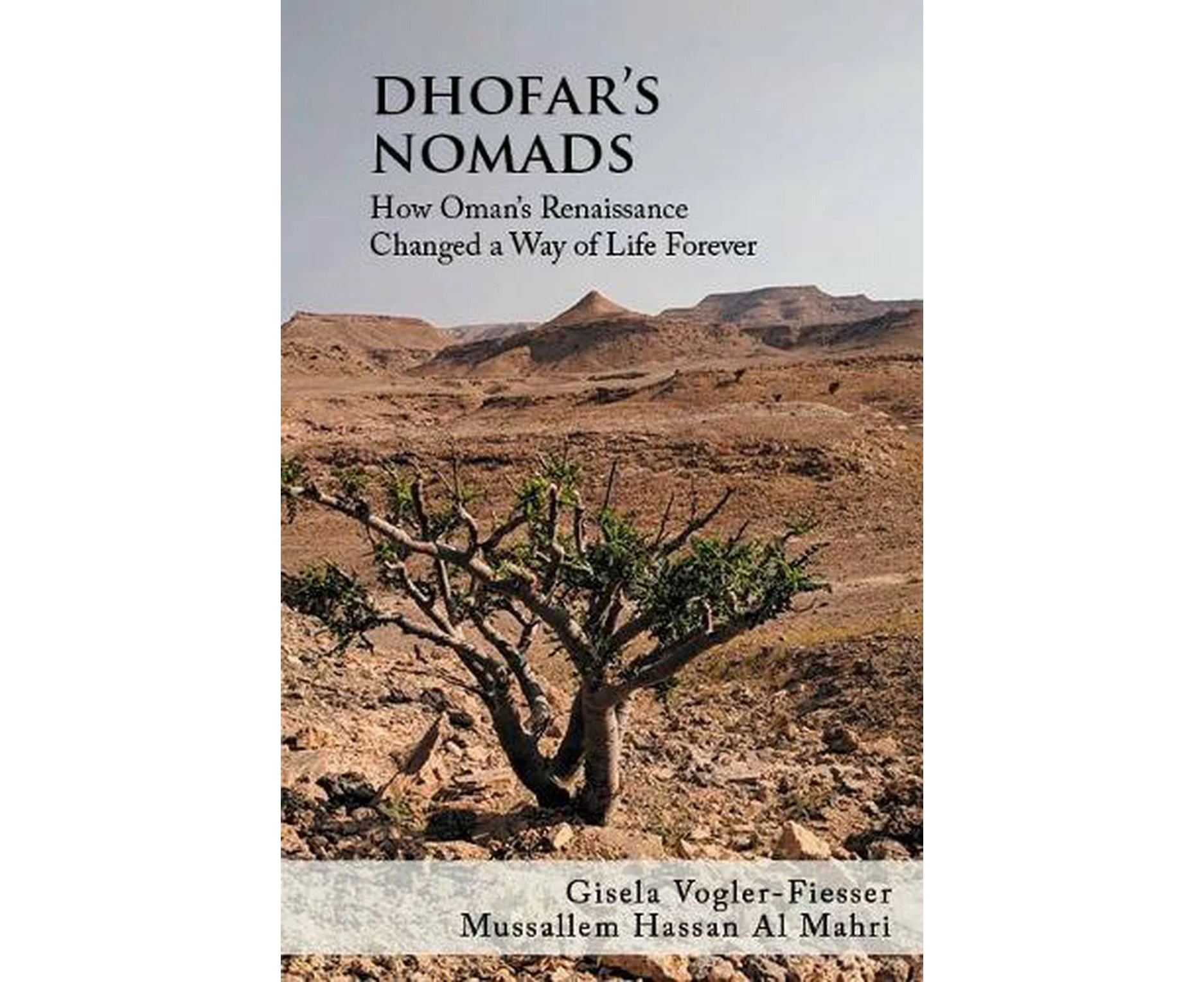 Dhofar's Nomads