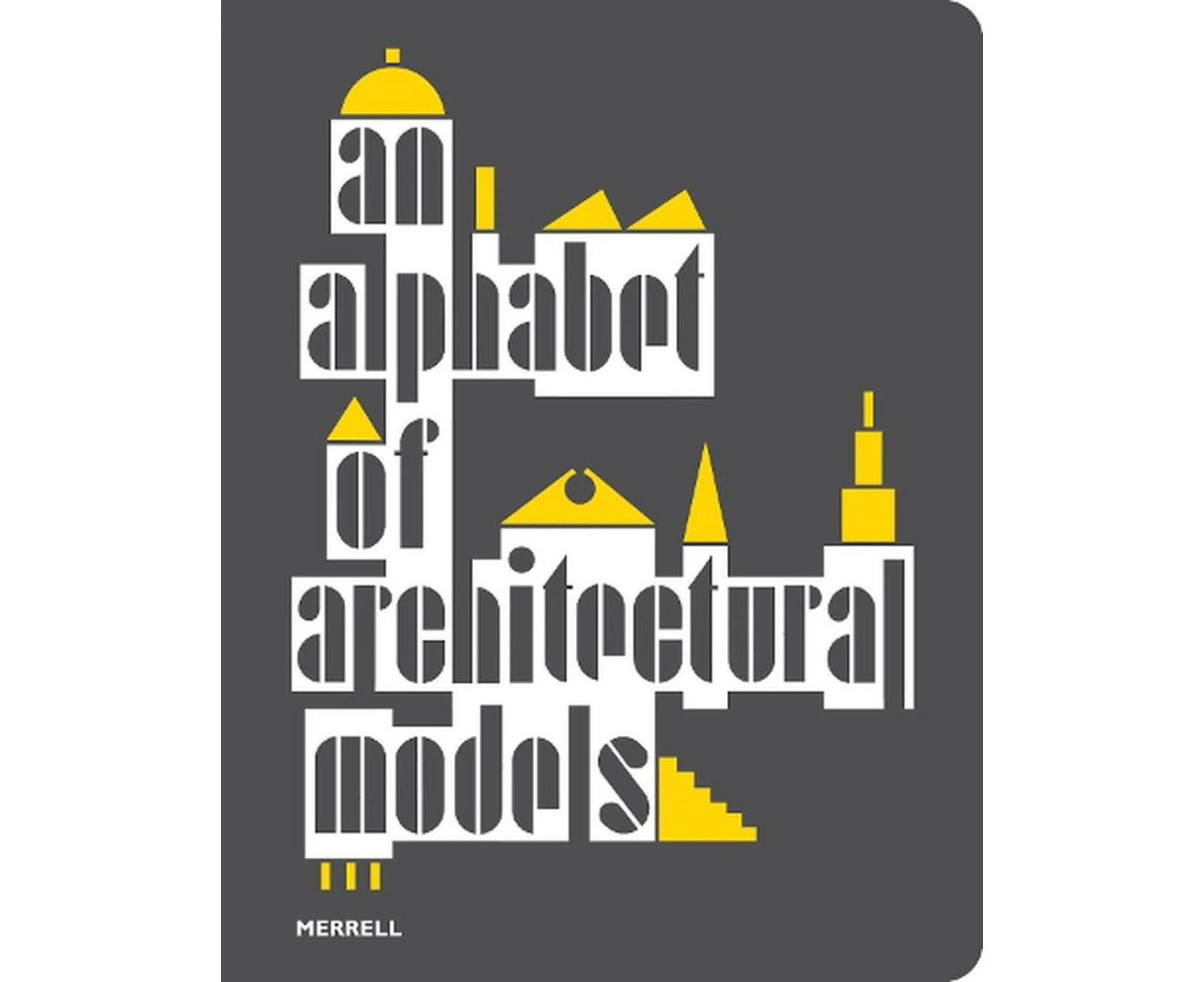 An Alphabet of Architectural Models