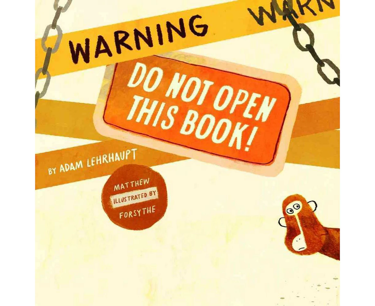 Warning: Do Not Open This Book!