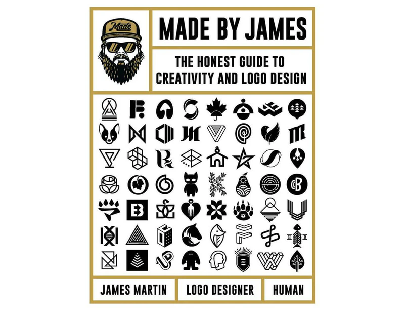 Made by James : The Honest Guide to Creativity and Logo Design