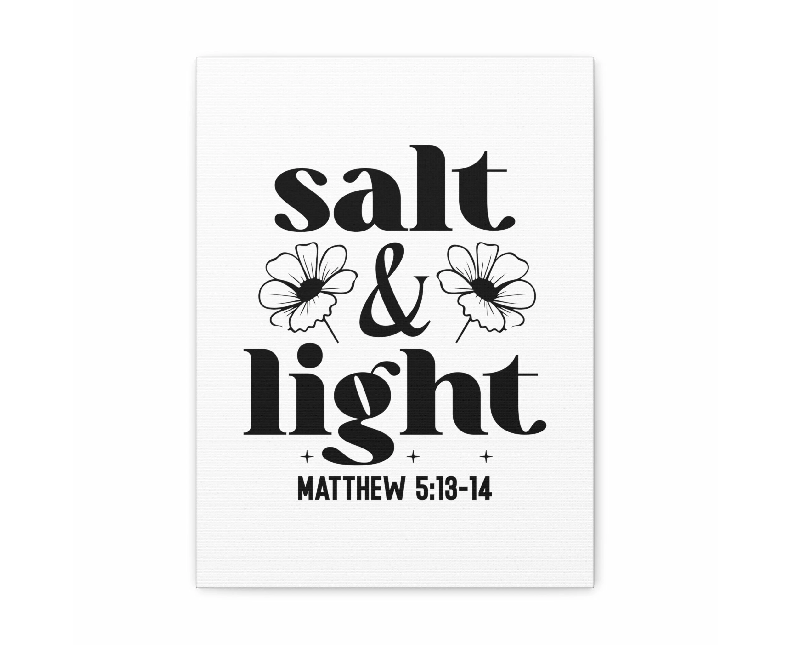 Scripture Walls Matthew 5:13-14 Salt & Light Bible Verse Canvas Christian Wall Art Ready to Hang Unframed