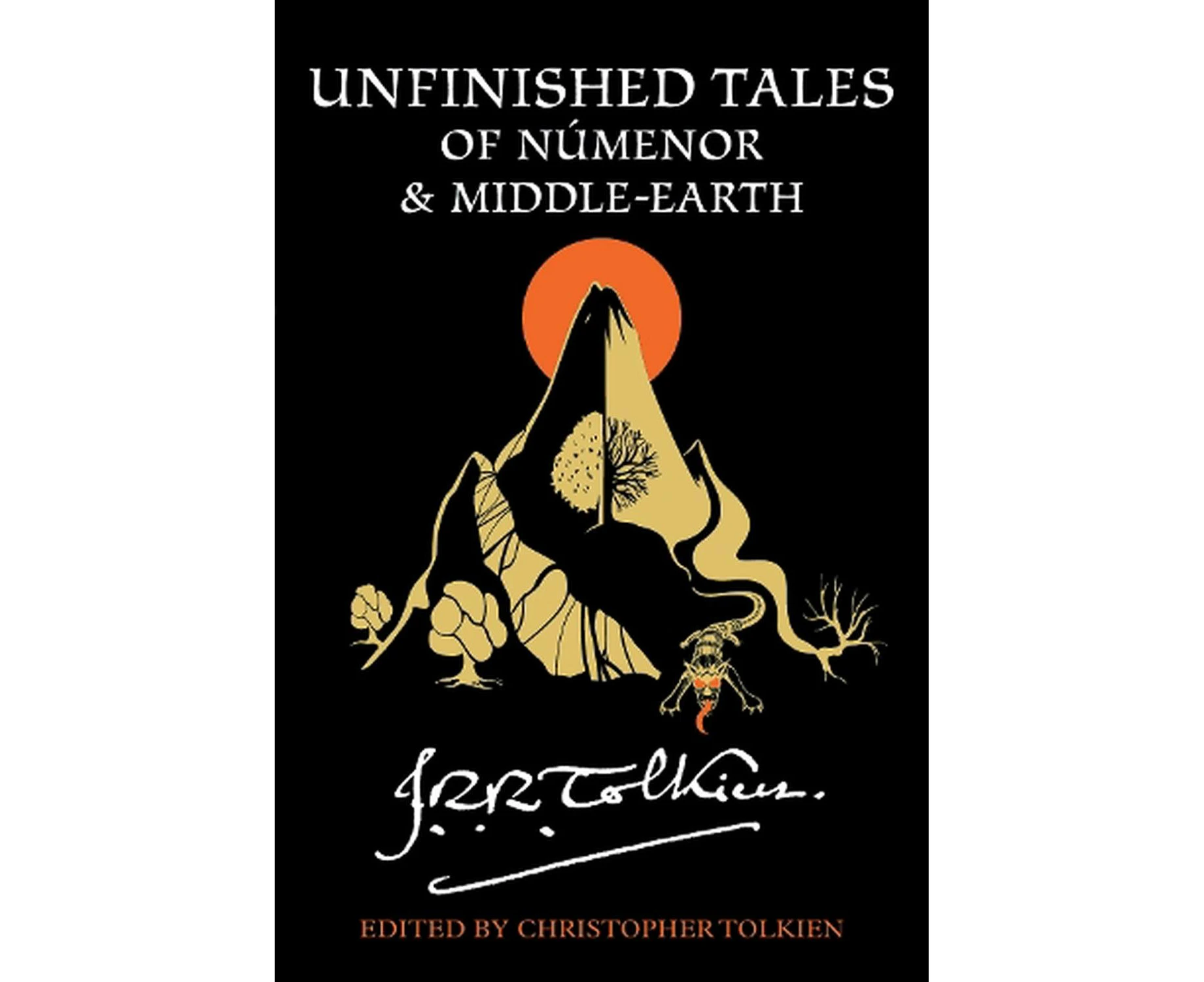 Unfinished Tales of Nmenor and Middle-Earth