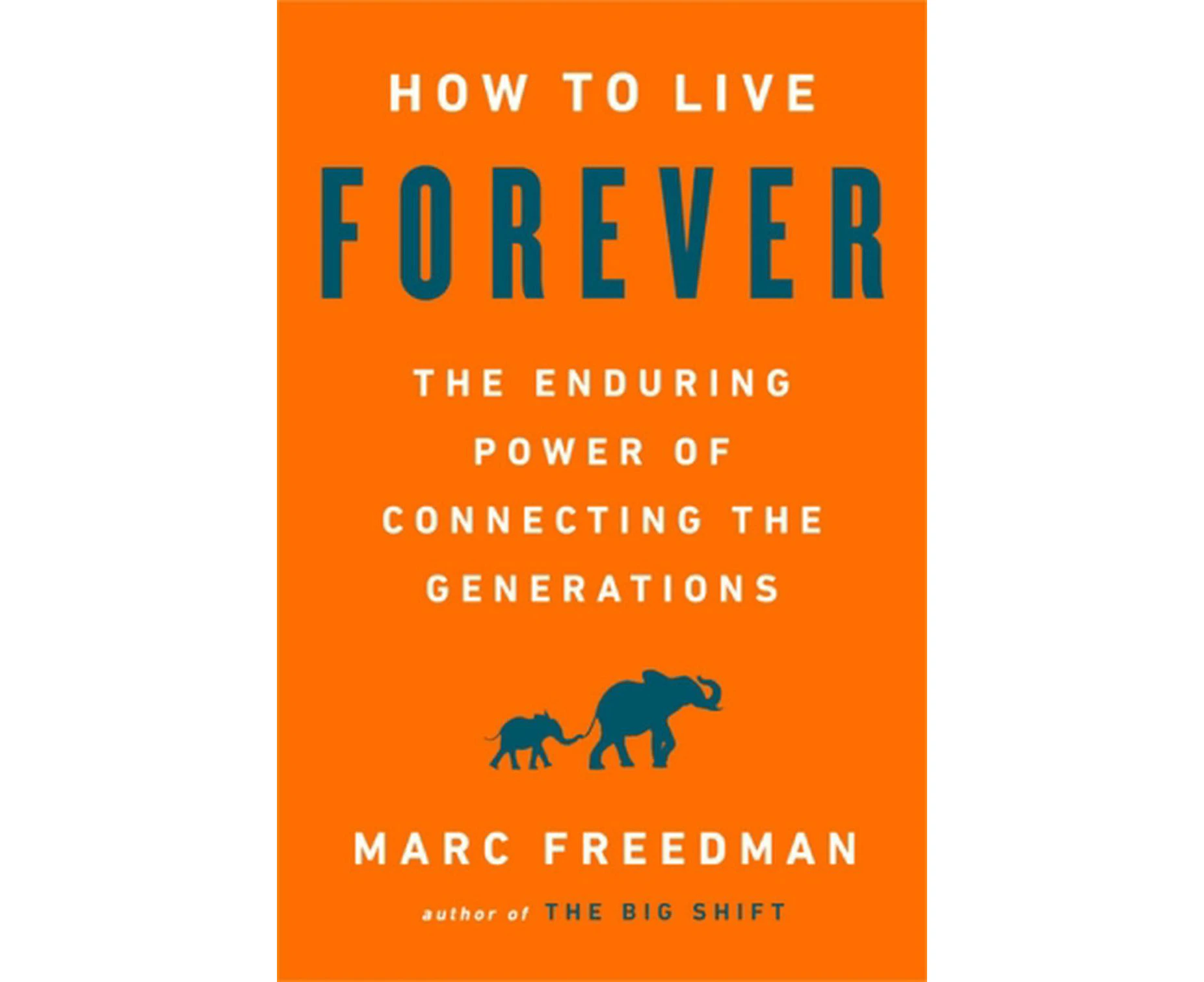 How to Live Forever