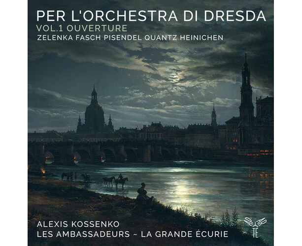 Les Ambassadeurs La Grande Ecurie - Per l'Orchestra di Dresda: Vol. 1 Ouverture  [COMPACT DISCS] USA import