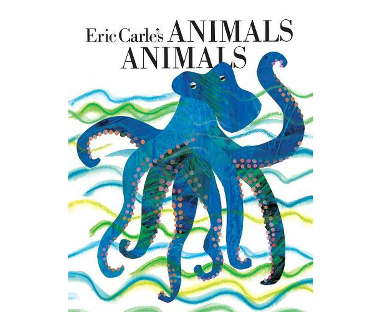 Eric Carle's Animals Animals