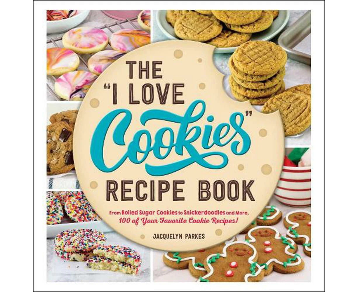 The "I Love Cookies" Recipe Book