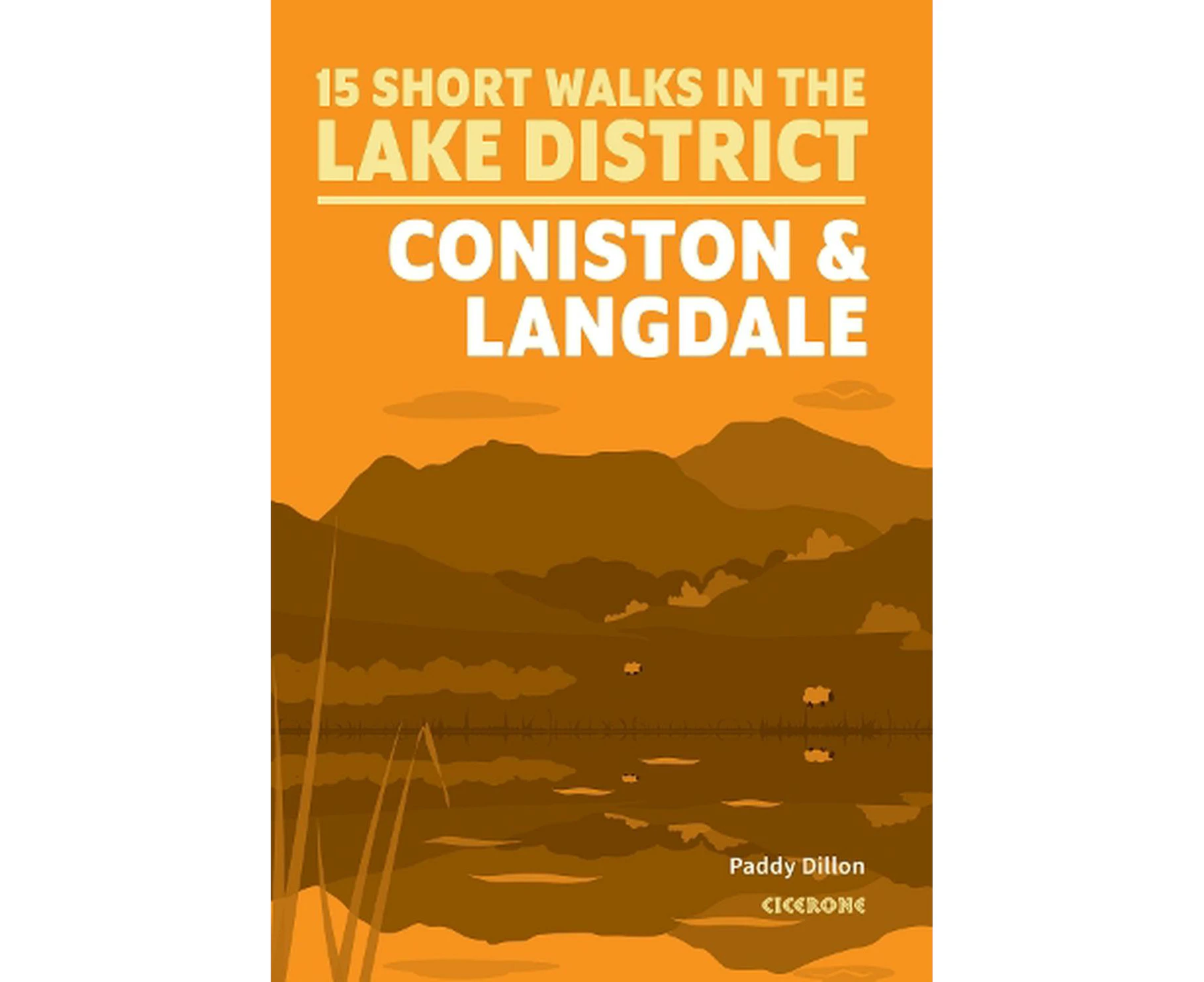 15 Short Walks Lake District - Coniston and Langdale