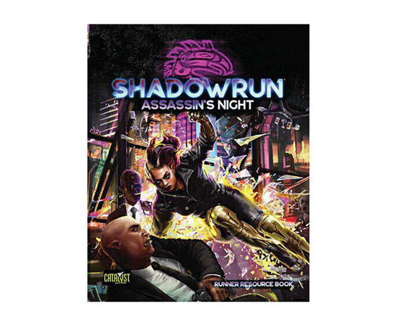 Catalyst Game Labs Shadowrun Roleplaying Game Assassins Night Campaign Book