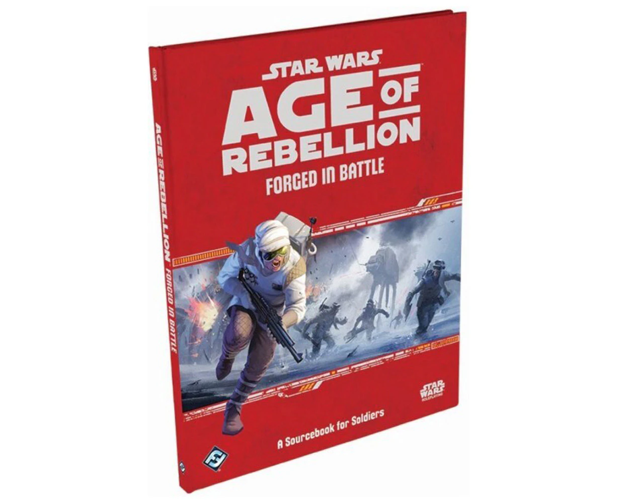 Fantasy Flight Games Star Wars Age of Rebellion RPG Forged in Battle Sourcebook