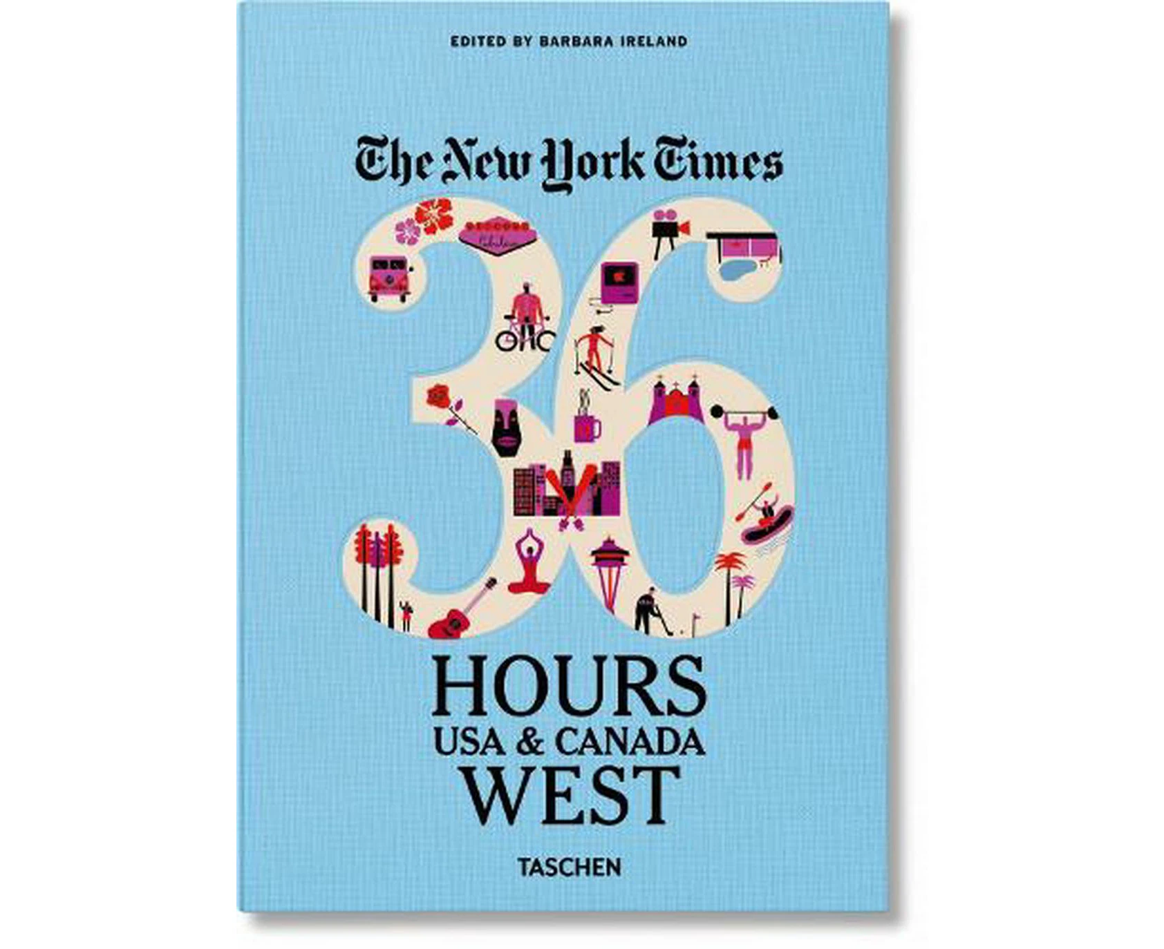 The New York Times: 36 Hours, USA & Canada, West