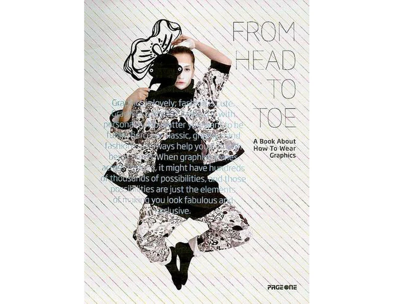 From Head to Toe: A Book About How to Wear Graphics