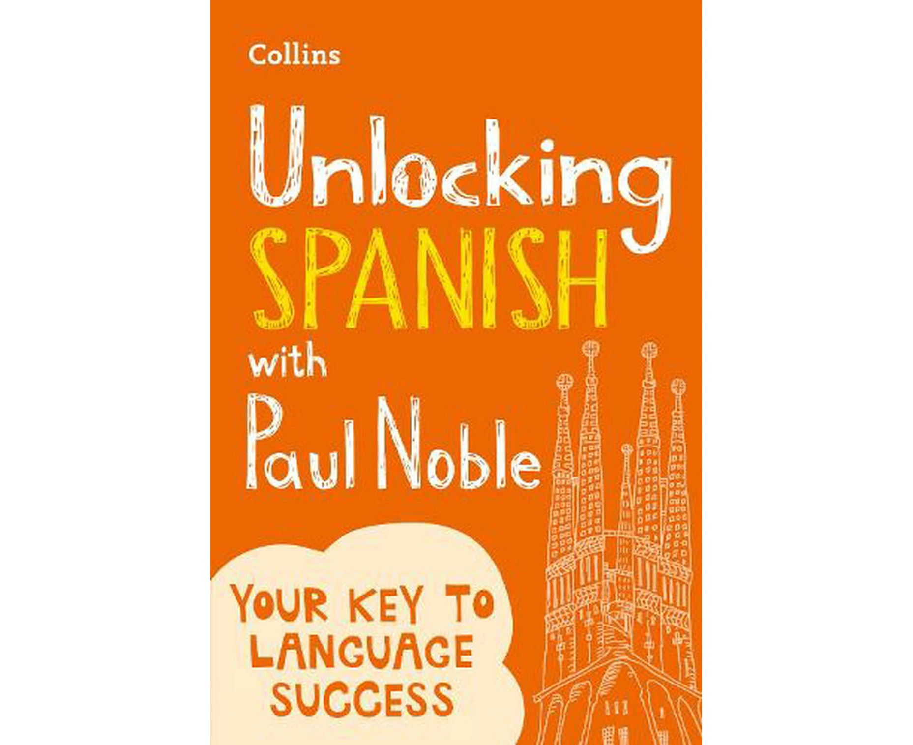 Unlocking Spanish with Paul Noble