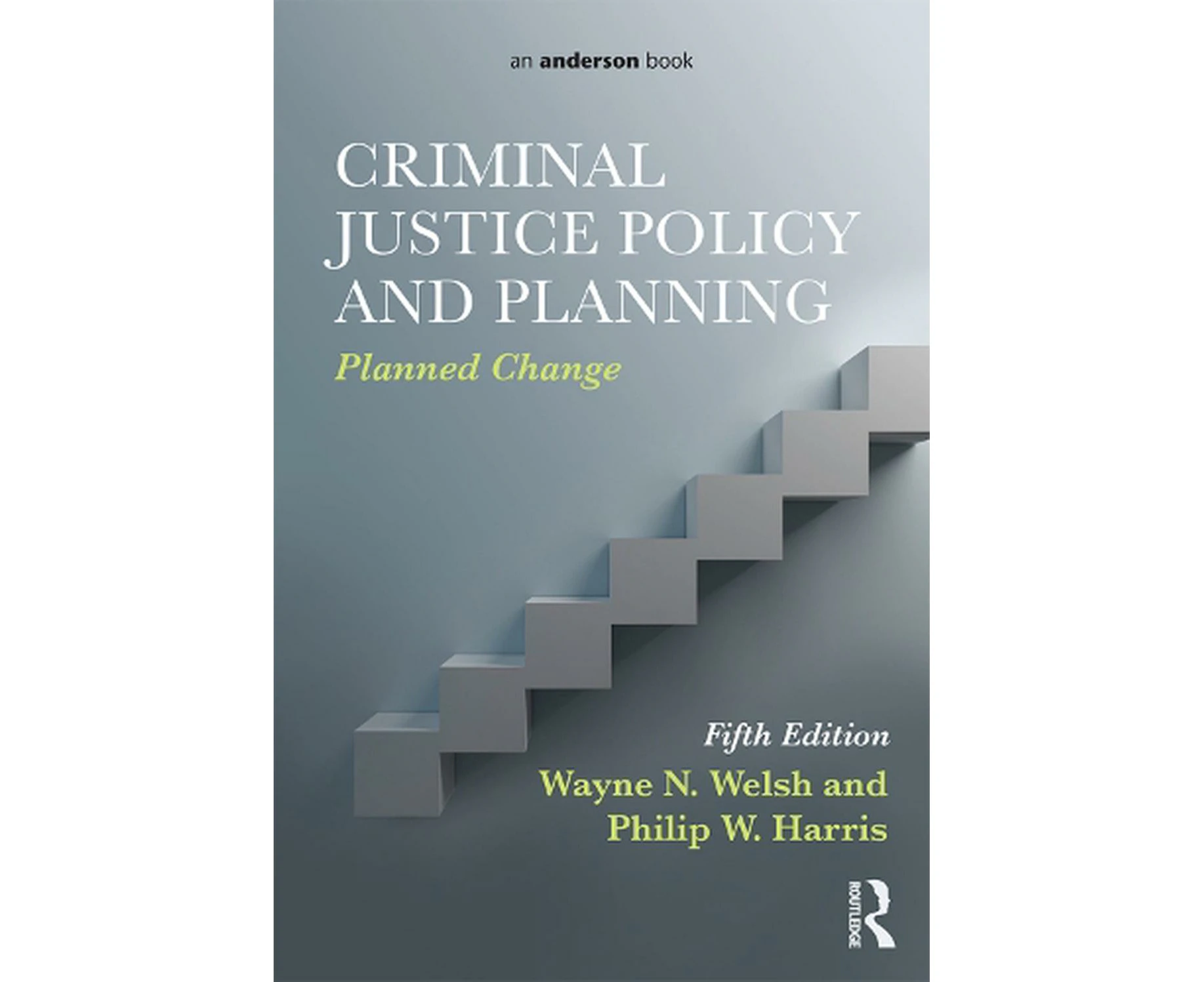 Criminal Justice Policy and Planning