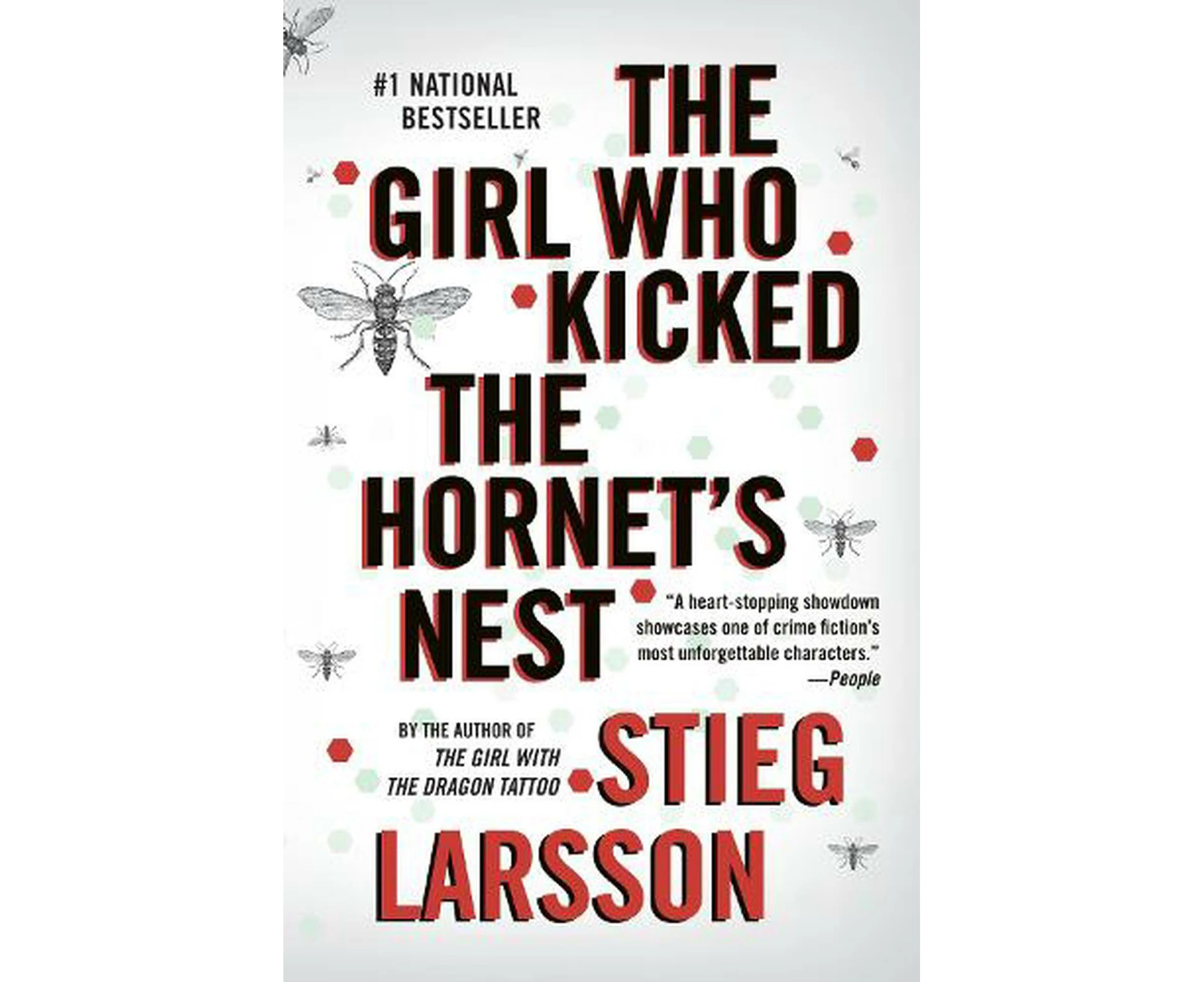 The Girl Who Kicked the Hornet's Nest