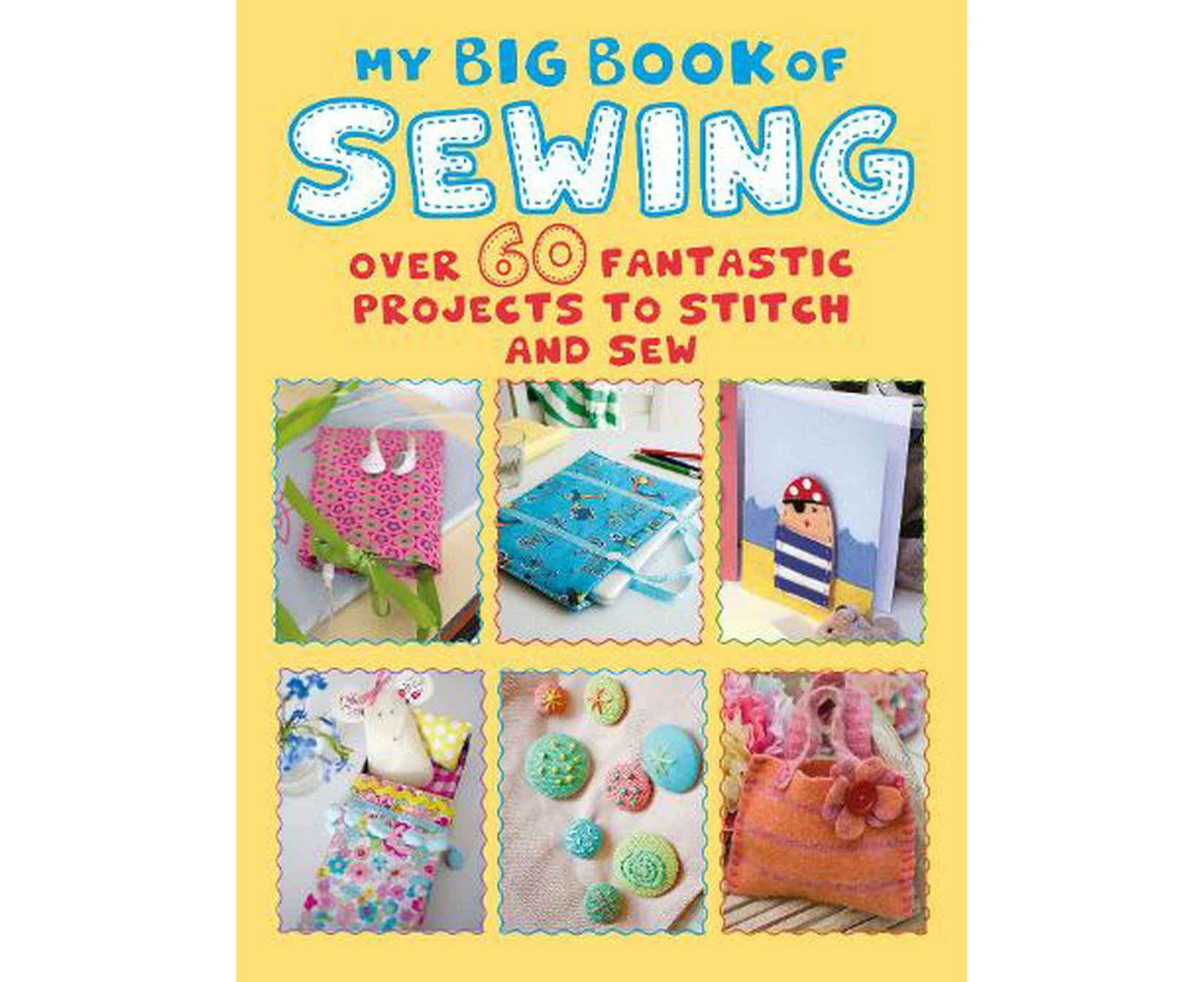 My Big Book of Sewing