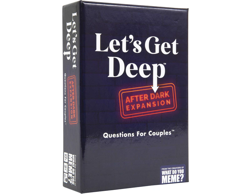 What Do You Meme Let's Get Deep After Dark Couples Game Expansion Pack 17y+