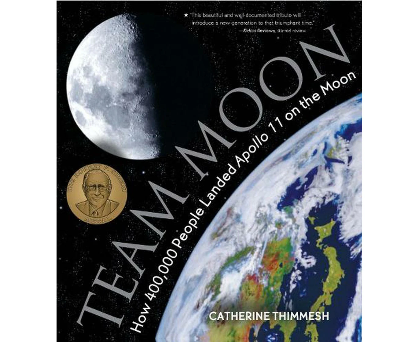 Team Moon: How 400,000 People Landed Apollo 11 on the Moon