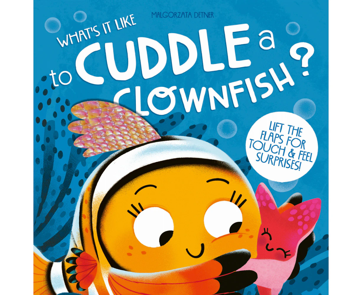 Townhouse What's It Like to Cuddle a Clownfish Kids Educational Board Book