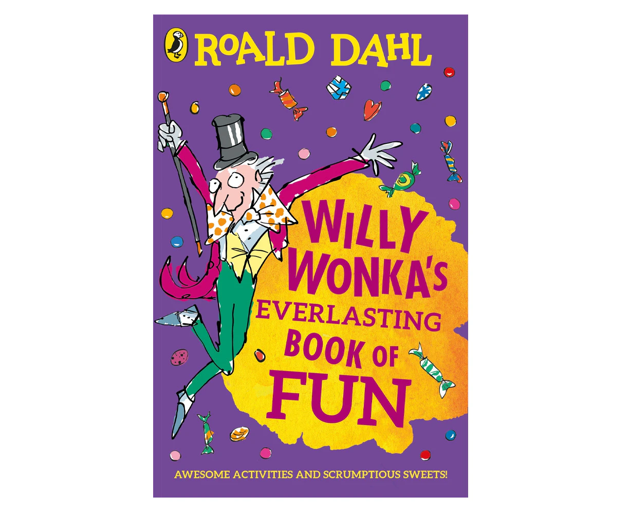 Willy Wonka's Everlasting Book of Fun Roald Dahl Kids/Childrens Activity Story