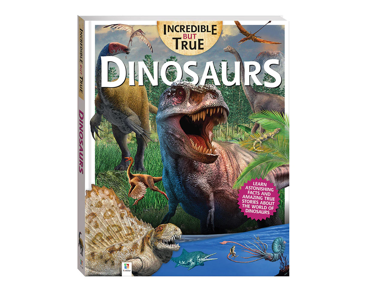 Curious Universe Incredible But True: Dinosaurs Childrens Fact Book 7y+