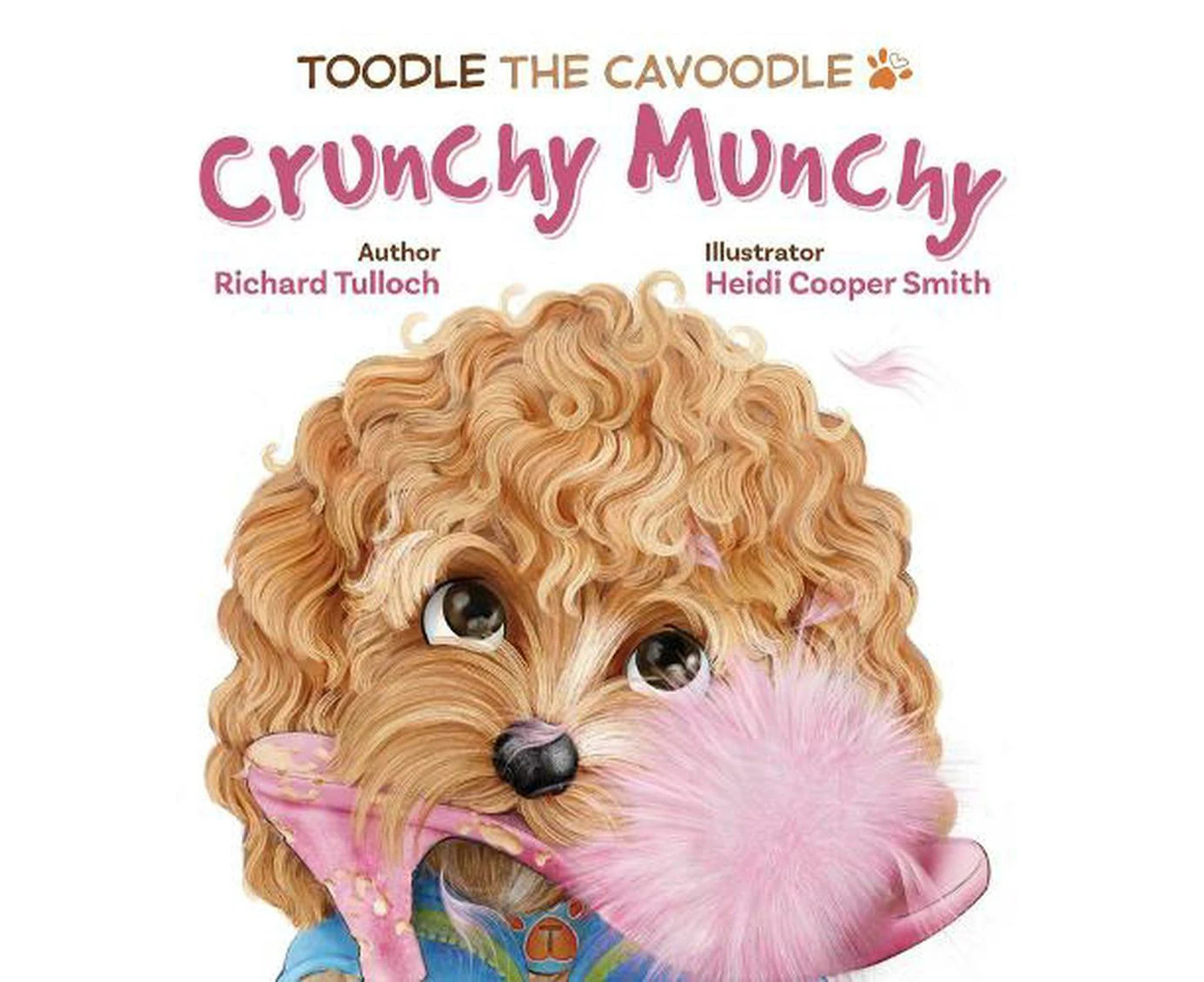 Toodle the Cavoodle: Crunchy Munchy