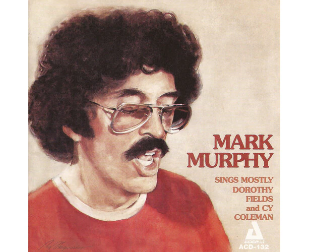 Mark Murphy - Mark Murphy Sings Mostly Dorothy Fields  [COMPACT DISCS] USA import