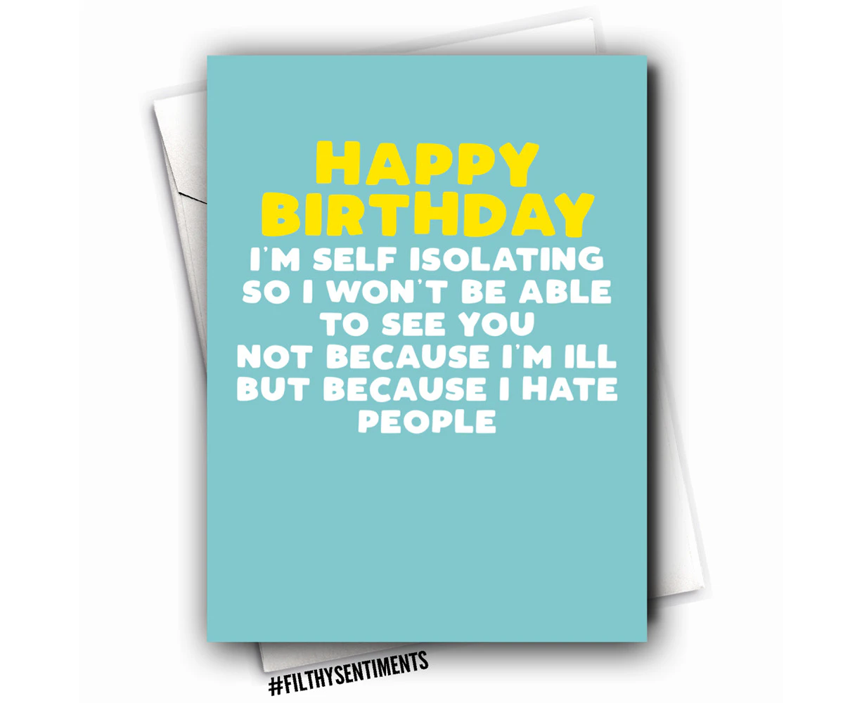 Filthy Sentiments I Hate People Blank Greeting Card 300gsm w/ WHT Envelope A5