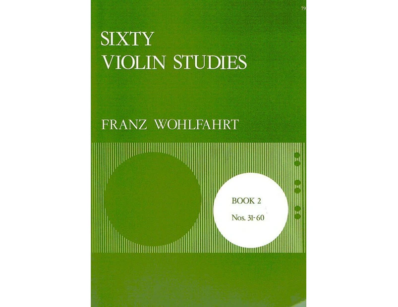 Wohlfahrt - 60 Violin Studies Op 45 Book 2 (Softcover Book)